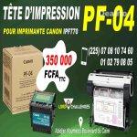 TETE D'IMPRESSION CANON PF-04 | Dealito.ci